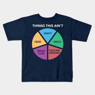 Things This Ain't  - Life During Wartime Pie Chart Kids T-Shirt